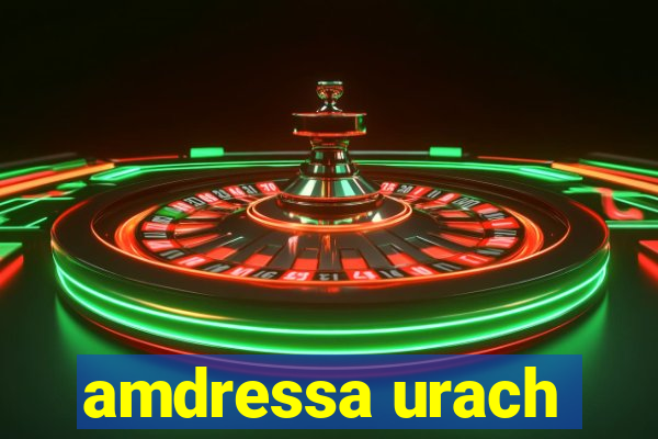 amdressa urach